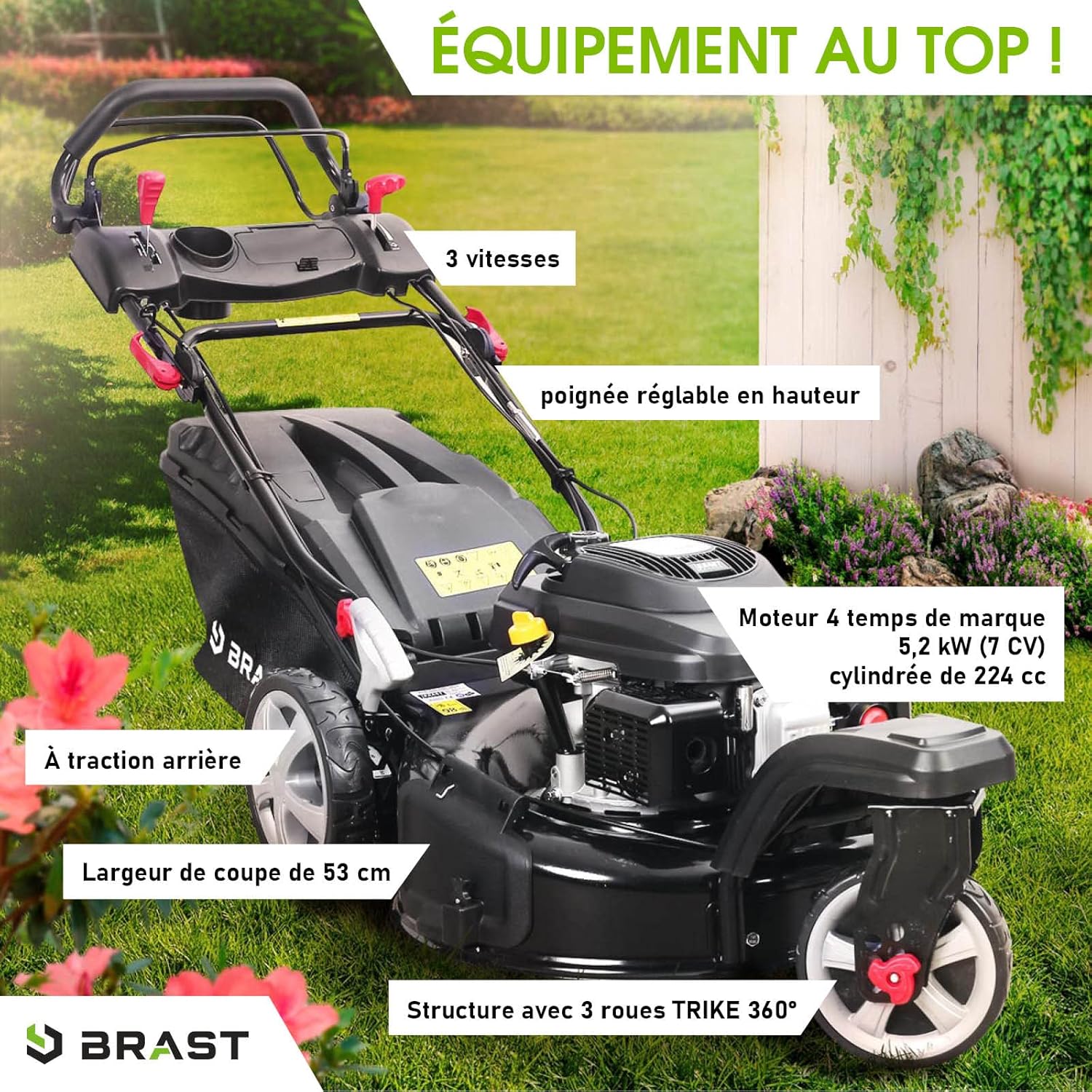 2026 BRAST tondeuse thermique 3 roues TRIKE E-START 224cc 53cm tractée démarrage électrique mulching 4en1 capot en tôle en acier 60l - moteur 4 temps de la marque française GT reglable